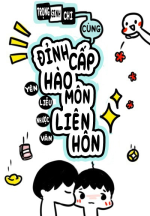 Trọng sinh chi cùng đỉnh cấp hào môn liên hôn 